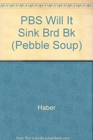 Paperback PBS Will It Sink Brd Bk (Pebble Soup) Book