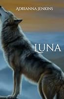 Luna (Blue Moon Pack) B0F6CXFQMQ Book Cover