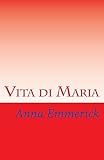 Vita di Maria (Italian Edition)
