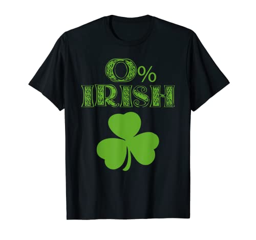 0 % irisches Kleeblatt, lustiges Geschenk zum St. Patrick's Day T-Shirt