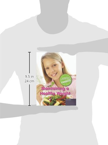Maintaining a Healthy Weight (Healthy Habits)