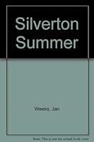 Silverton Summer 0803486545 Book Cover
