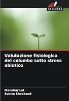 Valutazione fisiologica del colombo sotto stress abiotico 6205223597 Book Cover
