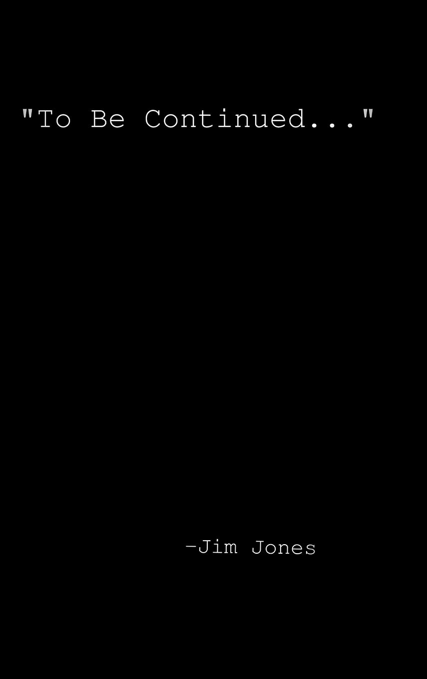 "To be continued..."