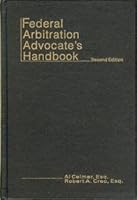 Federal Arbitration Advocate's Handbook 0934753482 Book Cover