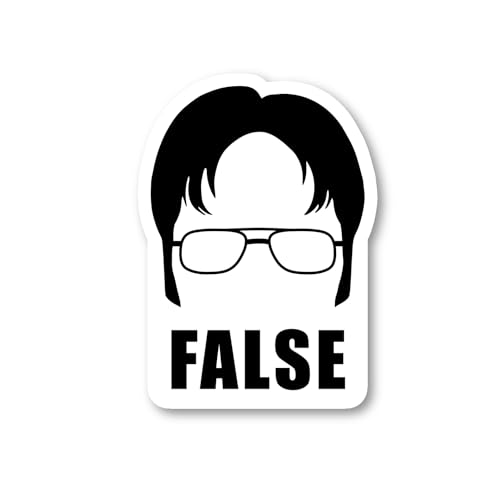 Dwight False Sticker Office Funny Quote Stickers - 3 Pack - Set of 2.5, 3 and 4 Inch Vinyl Laptop...
