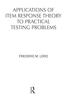 Applications of Item Response Theory To Practical Testing Problems 089859006X Book Cover
