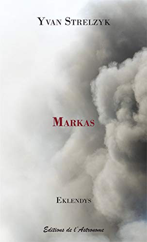 Markas (Cycle Eklendys) (French Edition)