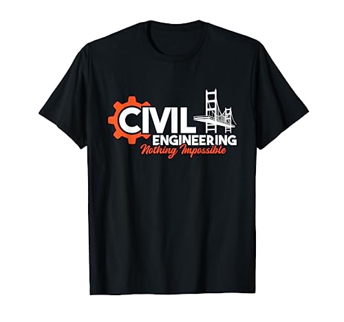 Nothing Impossible - Bridge Engineer Civil Engineering T-Shirt #TOP21