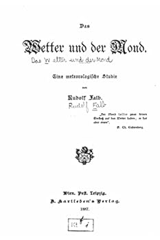 Paperback Das Wetter und der Mond, eine meteorologische Studie [German] Book