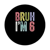 Zoom IMG-2 bruh i m 6 birthday Zoom IMG-2 bruh i m 6 birthday