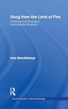 Song from the Land of Fire: Azerbaijanian Mugam in the Soviet and Post-Soviet Periods: 6 book cover