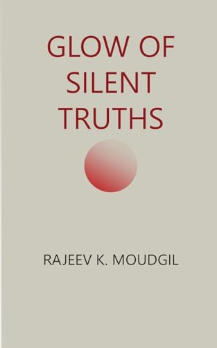 Glow of Silent Truths