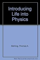 Introducing Life Into Physics 0962625604 Book Cover