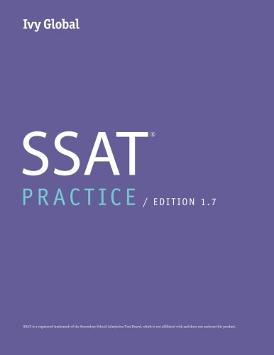 Ivy Global SSAT Practice (Prep Book): Edition 1.7