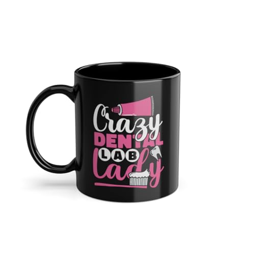 Crazy Dental Lab Lady 05038W - Taza de café para laboratorio dental, asistente dental, laboratorio dental, técnico dental, color negro