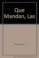 Que Mandan, Las (Spanish Edition) 9507427783 Book Cover