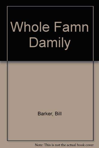 Whole Famn Damily