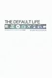 The Default Life (English Edition)