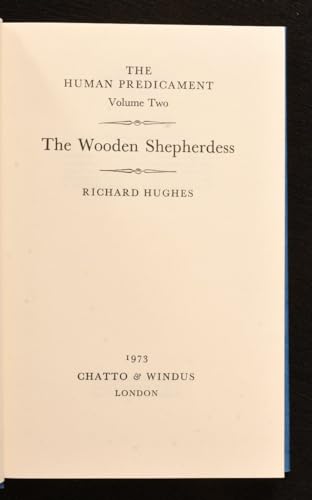The Wooden Shepherdess: the human predicament II 0060119861 Book Cover