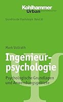 Ingenieurpsychologie: Psychologische Grundlagen Und Anwendungsgebiete 3170226207 Book Cover