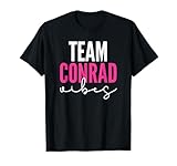 Photo Gallery team conrad vibes birthday first name maglietta Photo Gallery team conrad vibes birthday first name maglietta