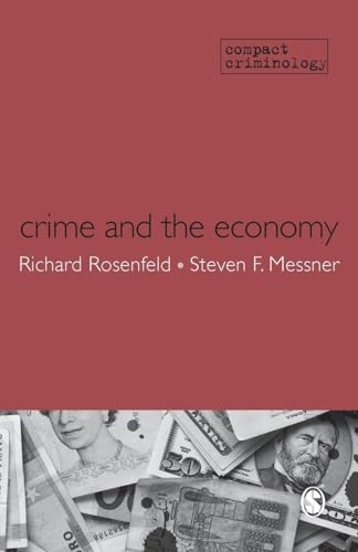 Crime and the Economy (Compact Criminology)