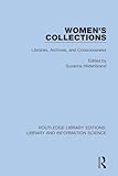 Women's Collections (Routledge Library Editions: Library and Information Science)