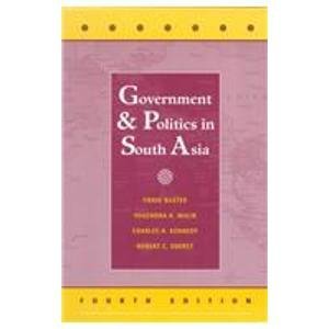 Government And Politics In South Asia: Fourth E... 0813334136 Book Cover