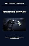 schwaneberger album  Money Talks and Bullshit Walks: Tricks und Gaunereien der Immobilienmakler, Verkäufer und Käufer