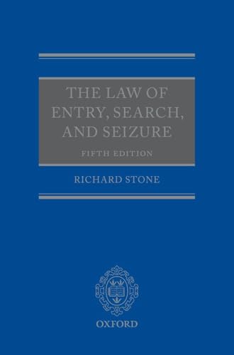 The Law of Entry, Search, and Seizure