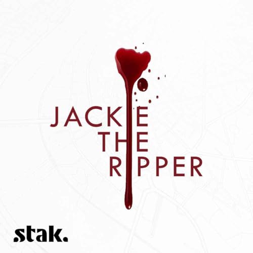 Jackie the Ripper Podcast Por Stak arte de portada
