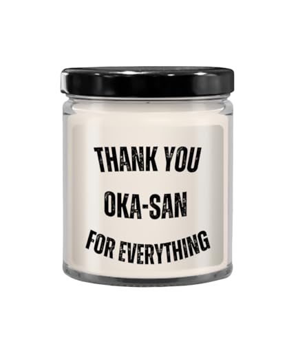 Oka san Formal Japanese Mother Grandmother Mother's Day Mom Birthday Mom Christmas Gift Candle Gift Mom from daughter son Thank You Oka san for Ev