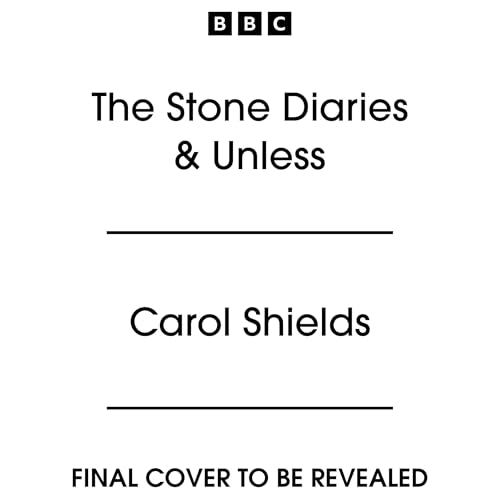 Page de couverture de The Stone Diaries & Unless
