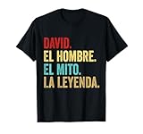 David El Hombre El Mito La Leyenda Regalo para David Camiseta