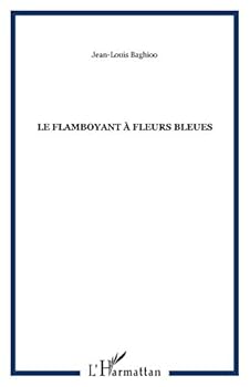 Paperback Le flamboyant à fleurs bleues [French] Book