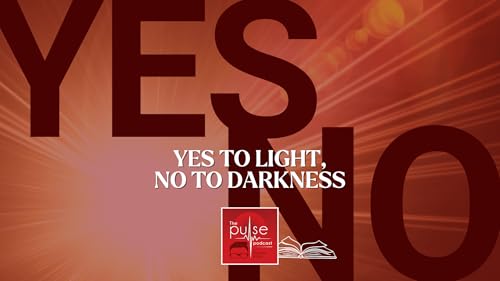 Yes to Light, No to Darkness Podcast Por arte de portada