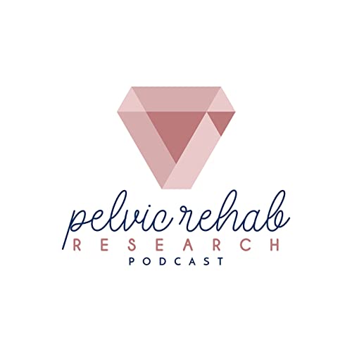 Pelvic Rehab Research Podcast cover art