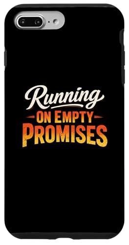 Sarcasm Running On Empty Promises Funny �����Y �X�}�z�P�[�X iPhone 7 Plus/8 Plus �p