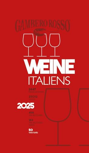 Vini d'Italia del Gambero Rosso 2025. Ediz. tedesca: in deutscher Sprache