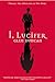 I, Lucifer: Finally, the Other Side of the Story