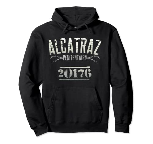 Alcatraz Penitentiary 20176 Cool Funny Prison T-Shirt Pullover Hoodie