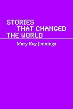 Paperback Stories that Changed the World: A Humanities Mini Text Book