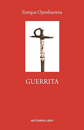 Guerrita: Novela Histórica (Spanish Edition)
