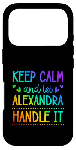 Keep Calm And Let Alexandra Handle It Chill �t�@�[�X�g�l�[�� �X�}�z�P�[�X iPhone 17 Pro �p