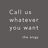 Call us whatever you want