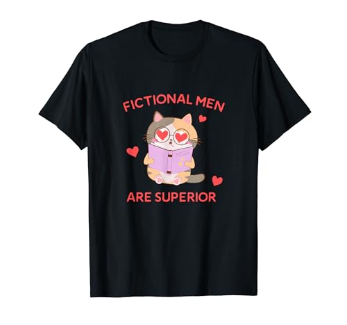 Fictional Men Are Superior Cute Cat Reading Funny Reader T�V���c