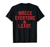 Vintage Distressed Wreck Everyone and Leave Wrestling Match T-Shirt