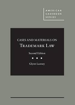 Hardcover Cases and Materials on Trademark Law, 2d (American Casebook Series) Book