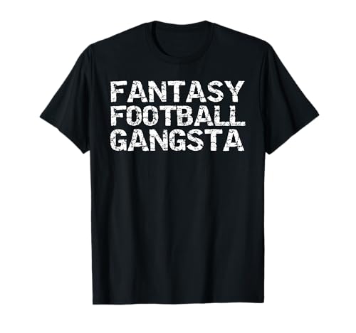 Funny Fantasy Championship Winner Fantasy Football Gangsta T-Shirt